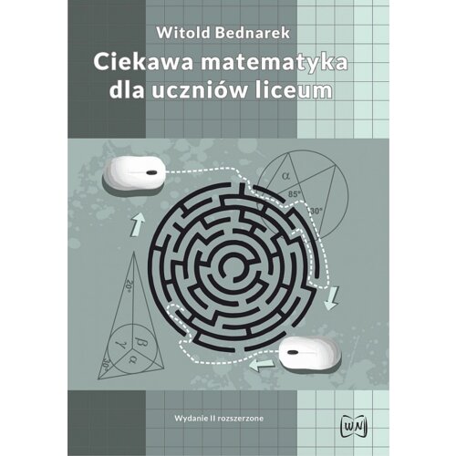 Ciekawa matematyka dla uczniów liceum