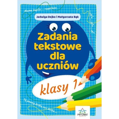 Zadania tekstowe dla uczniów klasy 1