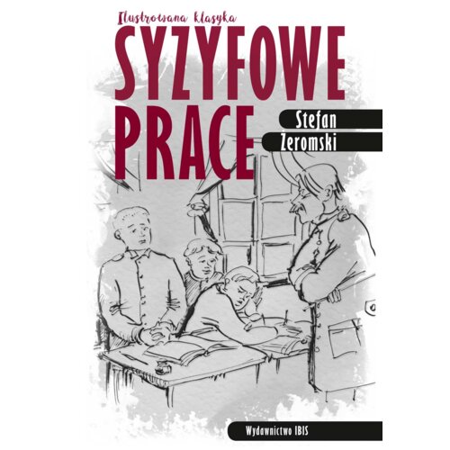 Ilustrowana klasyka. Syzyfowe prace