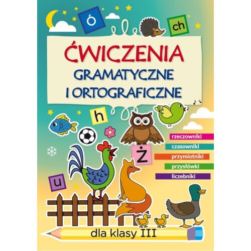 Ćwiczenia gramatyczne i ortograficzne SP 3