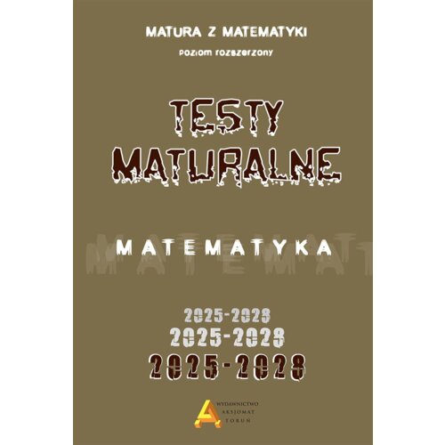 Zbiór testów i zadań maturalnych z matematyki ZR