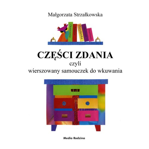 Części zdania, czyli wierszowany samouczek do wkuwania