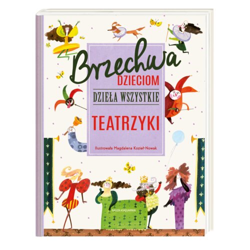 Książka Brzechwa dzieciom. Dzieła wszystkie. Teatrzyki