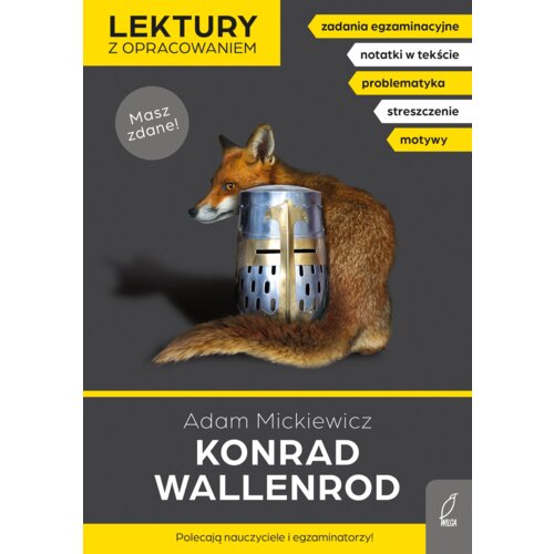 Konrad Wallenrod. Lektury z opracowaniem