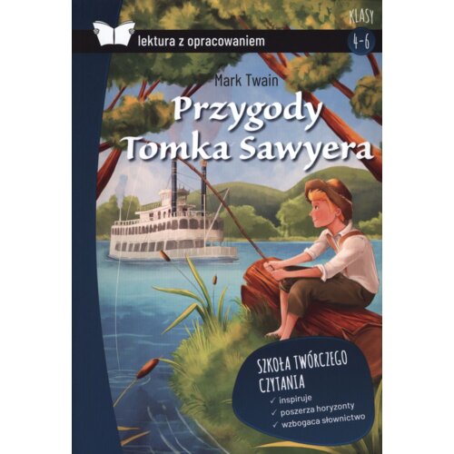 Przygody Tomka Sawyera. Lektura z opracowaniem