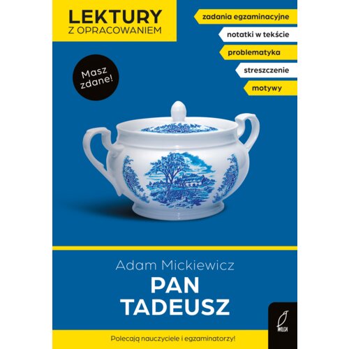Pan Tadeusz. Lektury z opracowaniem