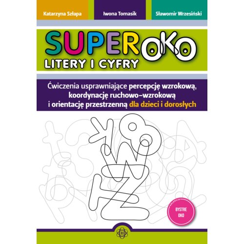 Superoko. Litery i cyfry