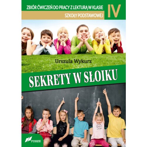 Sekrety w słoiku. Zbiór ćwiczeń do pracy z...