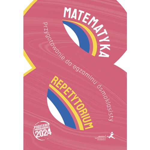 Matematyka. Przygotowanie do egzaminu ósmoklasisty