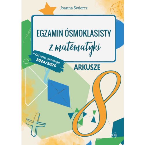 Egzamin ósmoklasisty z matematyki. Arkusze 2024/25