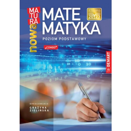 Nowa matura. Matematyka. Poziom podstawowy