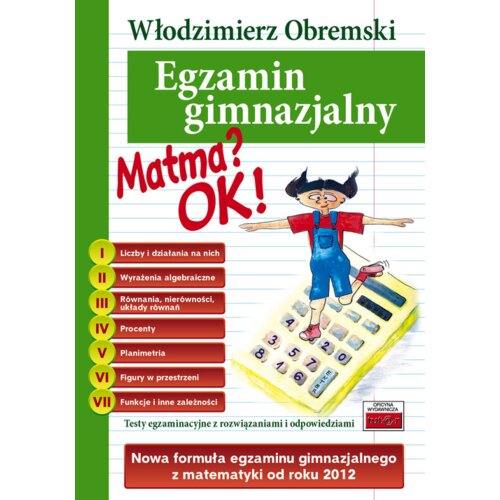 Matma? OK! Egzamin gimnazjalny
