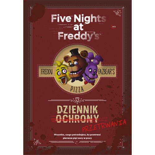 Dziennik przetrwania Five Nights at  Freddy&#039;s