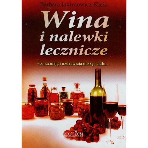 Wina i nalewki lecznicze