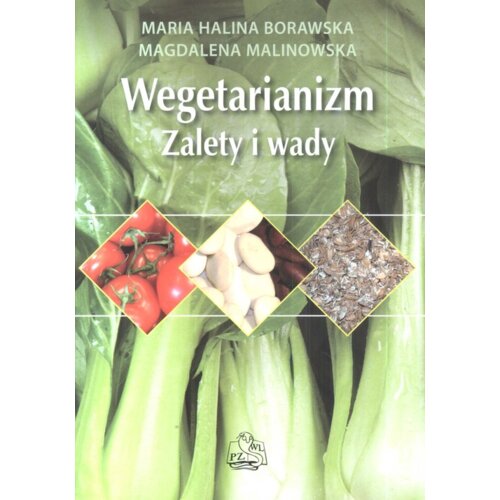 Wegetarianizm. Zalety i wady