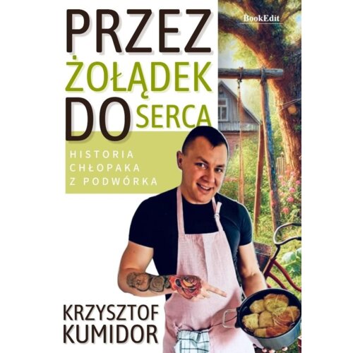 Przez żołądek do serca, historia chłopaka...
