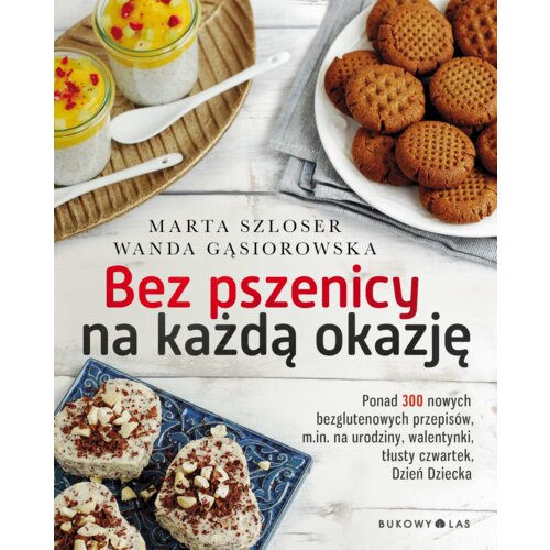 Bez pszenicy na każdą okazję