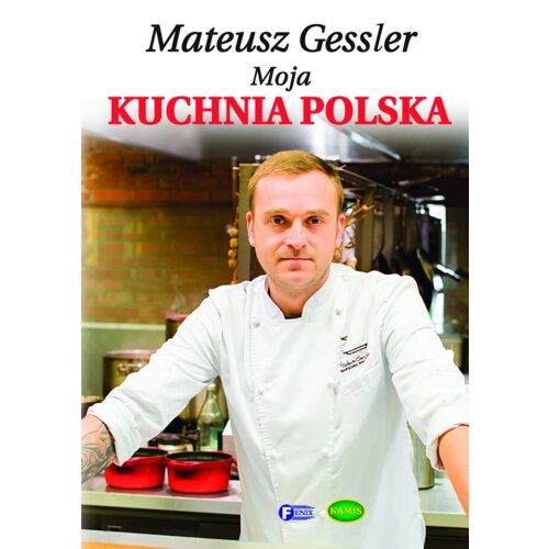 Moja kuchnia Polska