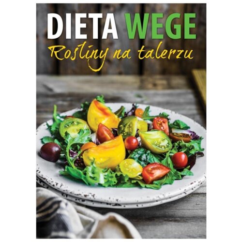 Dieta wege. Rośliny na talerzu