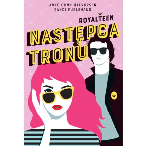 Następca tronu. Royalteen. Tom 1