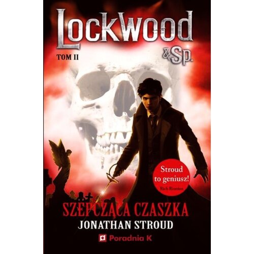 Szepcząca czaszka. Lockwood & Sp. Tom 2