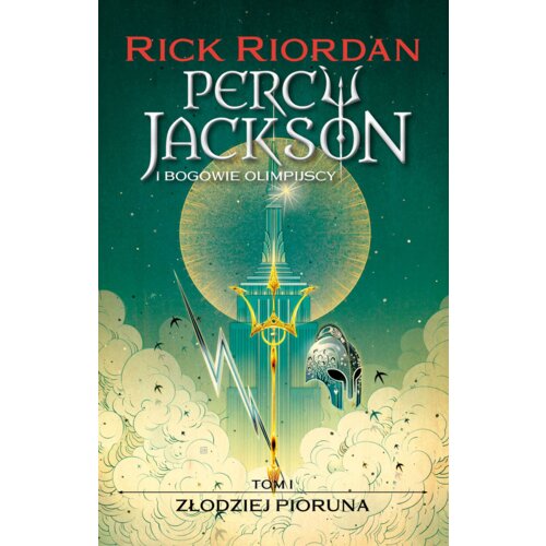 Złodziej pioruna. Percy Jackson i bogowie olimpijscy. Tom 1