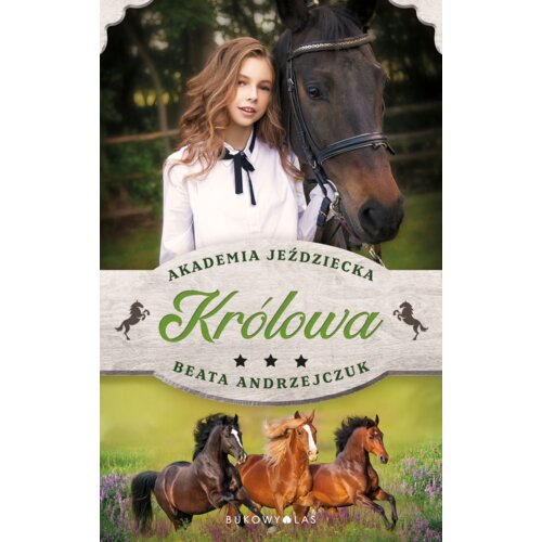 Królowa. Akademia jeździecka