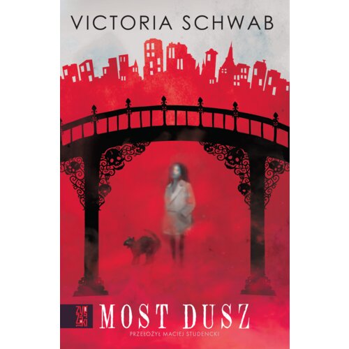 Most dusz. Miasto duchów. Tom 3