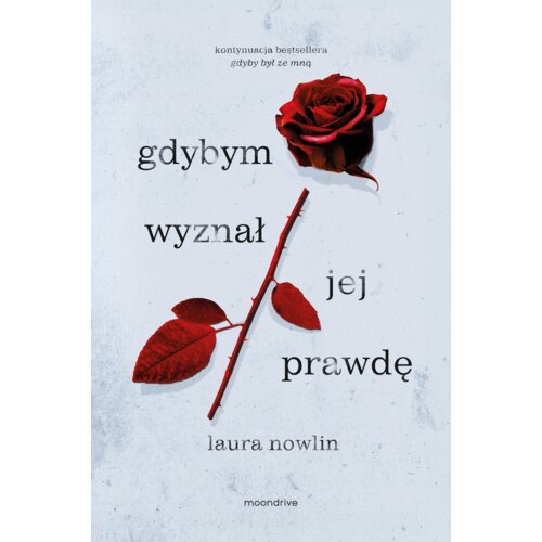 Gdybym wyznał jej prawdę. The Instant. Tom 2