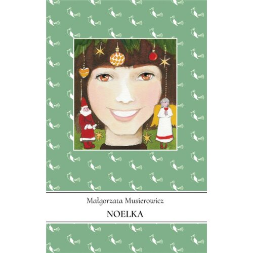 Noelka. Jeżycjada. Tom 7