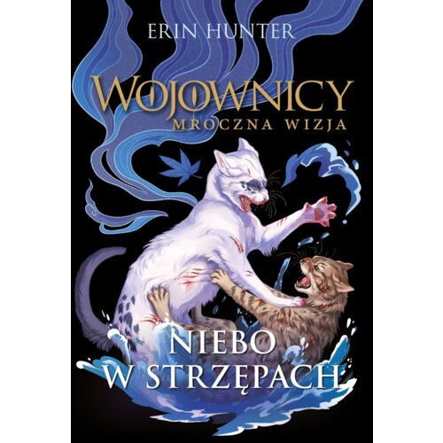 Wojownicy. Mroczna wizja T.3 Niebo w strzępach