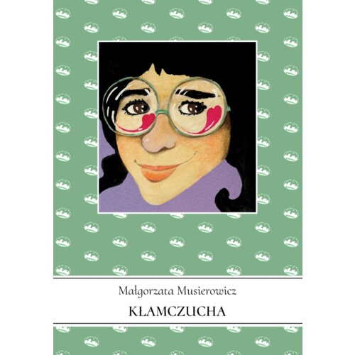 Kłamczucha. Jeżycjada. Tom 2