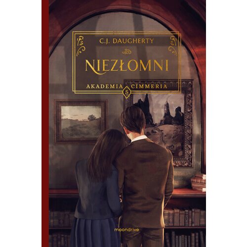 Niezłomni. Akademia Cimmeria. Tom 5