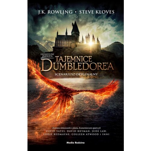 Fantastyczne zwierzęta. Tajemnice Dumbledore&#039;a. Scenariusz oryginalny