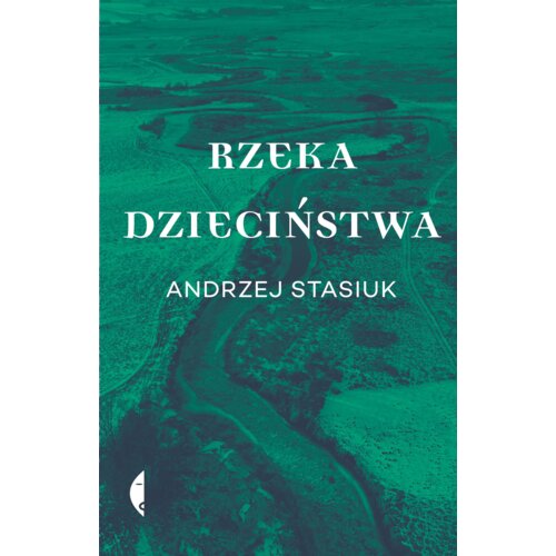 Rzeka dzieciństwa
