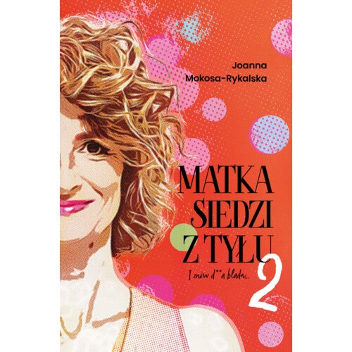Matka siedzi z tyłu 2. I znów d**a blada