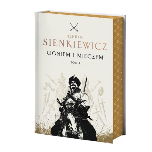 Ogniem i mieczem. Tom 1 (barwione brzegi)