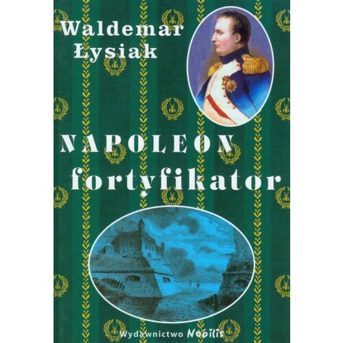 Napoleon fortyfikator