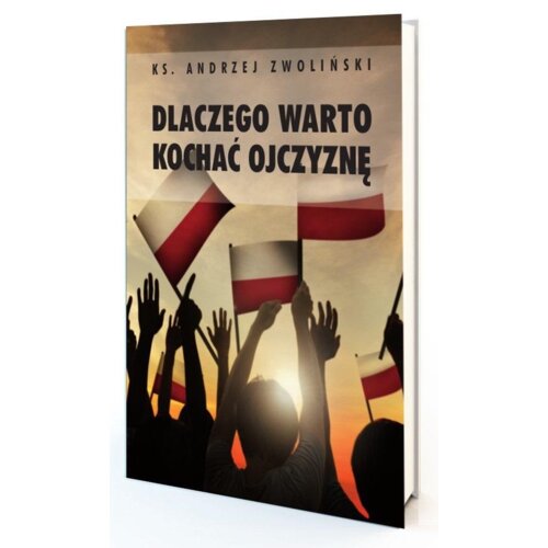 Dlaczego warto kochać ojczyznę (pocket)