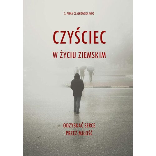Czyściec w życiu ziemskim