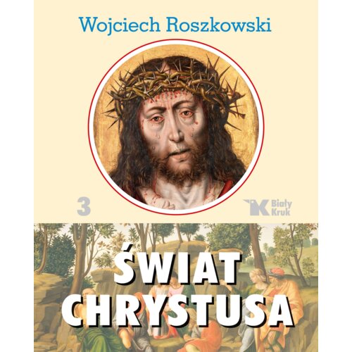 Świat Chrystusa T. 3