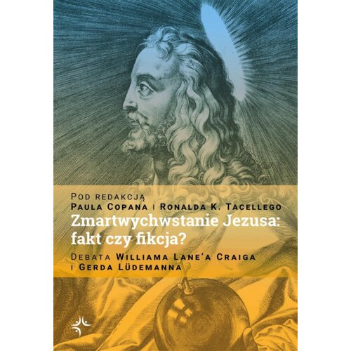 Zmartwychwstanie Jezusa: fakt czy fikcja?
