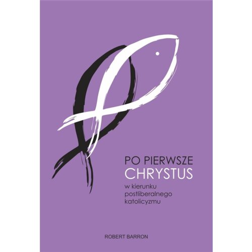 Po pierwsze Chrystus