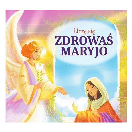 Uczę się Zdrowaś Maryjo