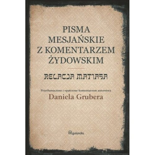 Pisma Mesjańskie z komentarzem żydowskim
