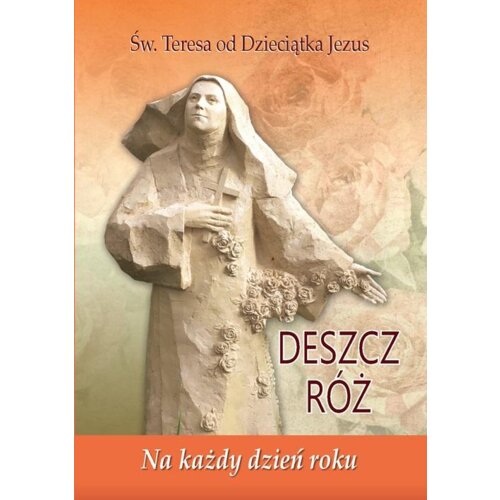 Deszcz róż. Na każdy dzień roku