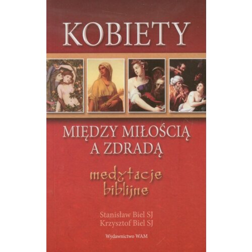 Kobiety. Między miłością a zdradą