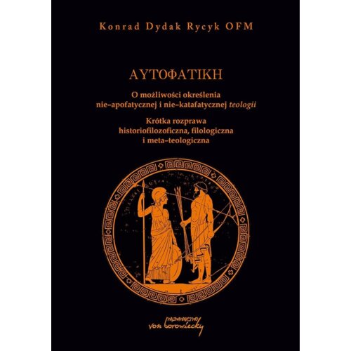 Autofatike. O możliwości określenia nie-apofatycznej i nie-katafatycznej teologii