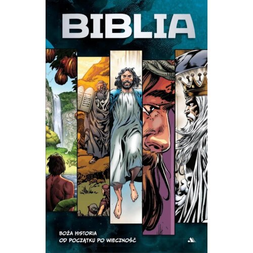 Biblia w komiksie. Boża historia od początku po wieczność