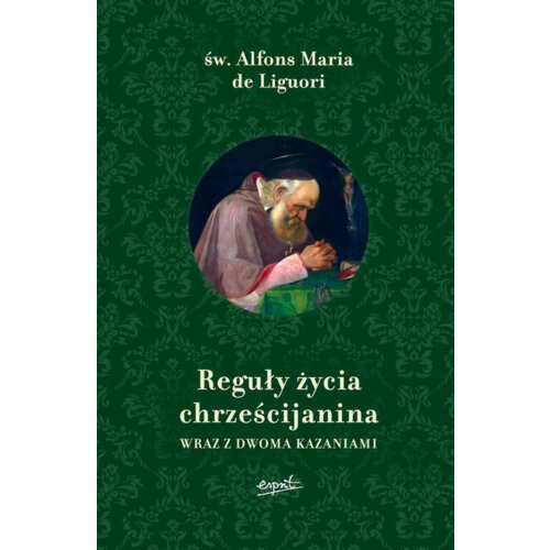 Reguły życia chrześcijanina